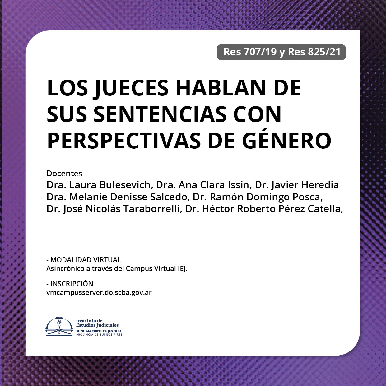 Los jueces hablan de sus sentencias con perspectivas de género ASINCRÓNICO